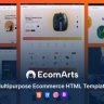 EcomArts – Multipurpose Ecommerce HTML5 Template